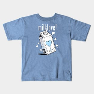 Milklove! Kids T-Shirt